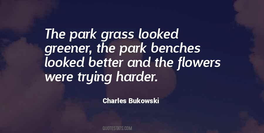 Quotes About Greener Grass #1153797