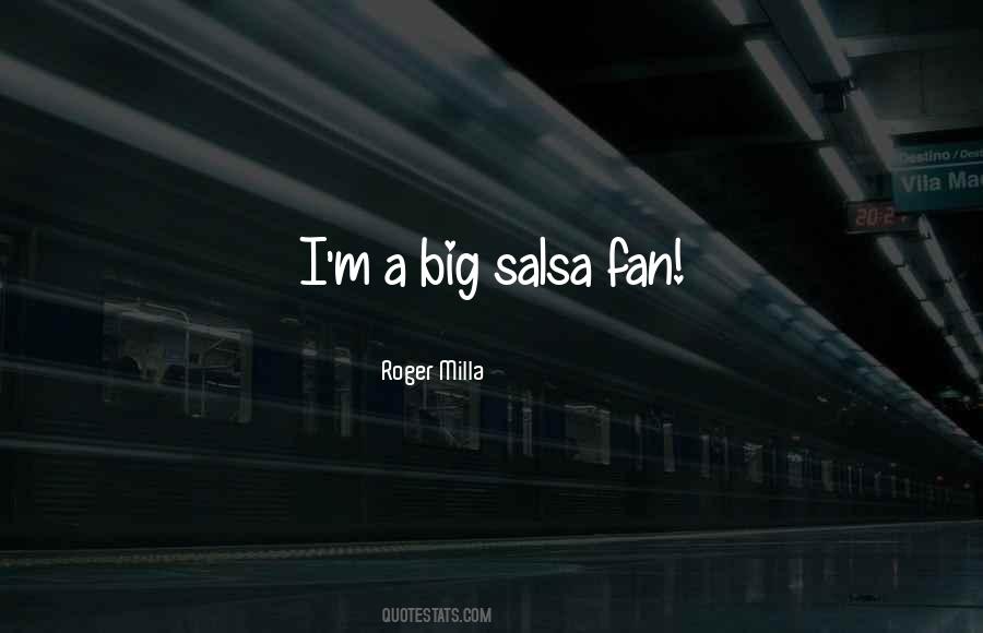 Quotes About Salsa #390243