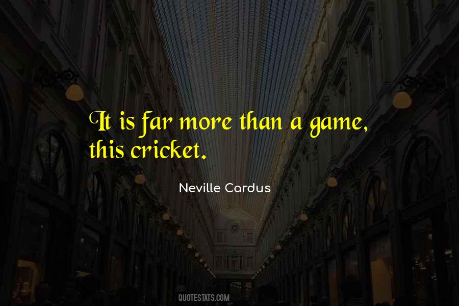 Cricket Games Quotes #763161