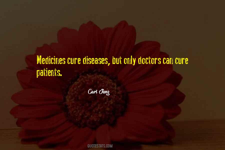 Quotes About Medicines #1215799