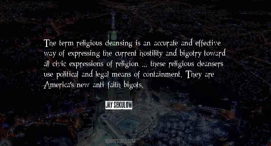 Quotes About Religious Bigotry #1437230