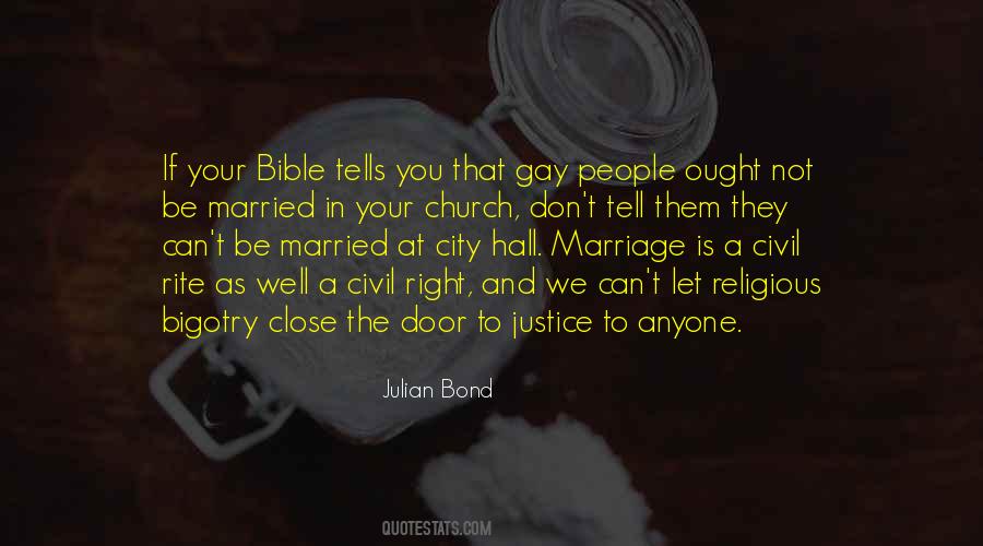 Quotes About Religious Bigotry #547243