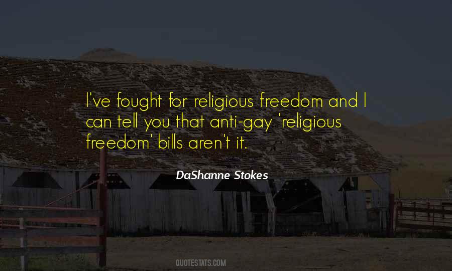 Quotes About Religious Bigotry #568821