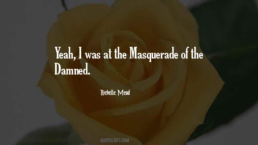 The Masquerade Quotes #1430106