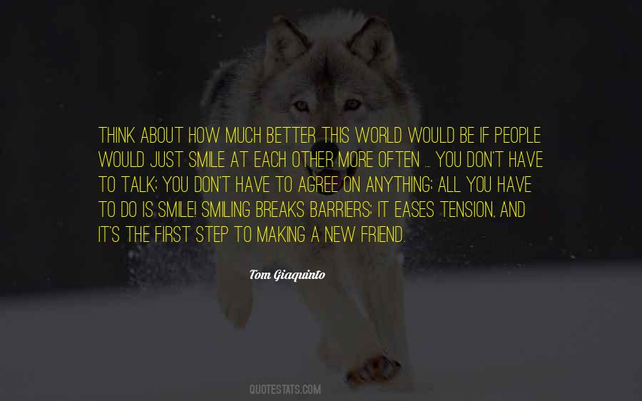 Quotes About A New Friend #1152242