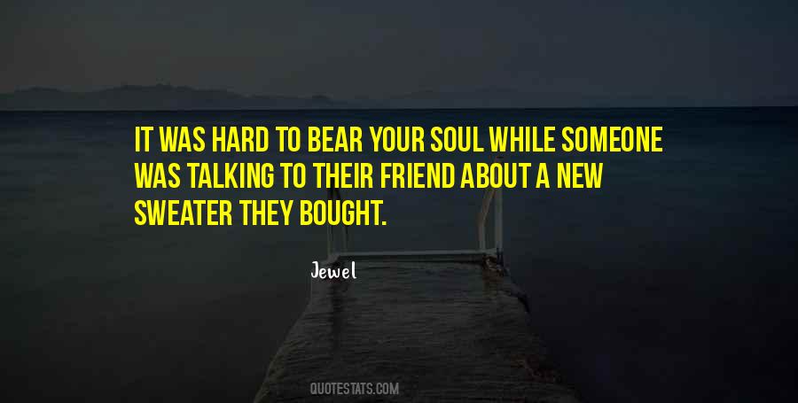 Quotes About A New Friend #535584