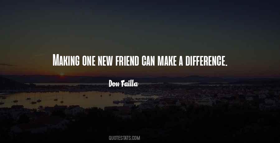 Quotes About A New Friend #713227