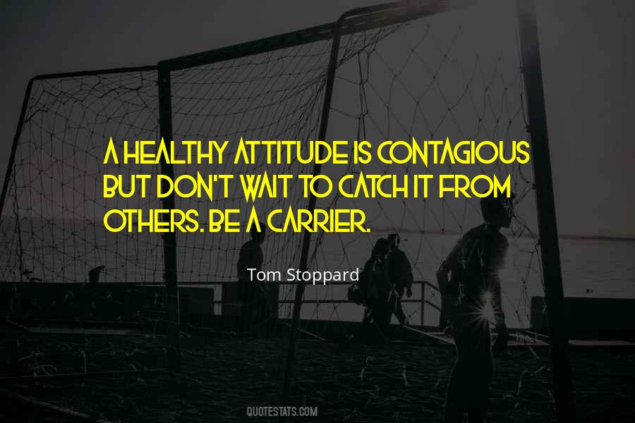 Healthy Attitude Quotes #566214