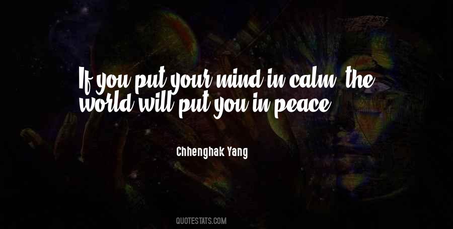 Calm The Mind Quotes #322187