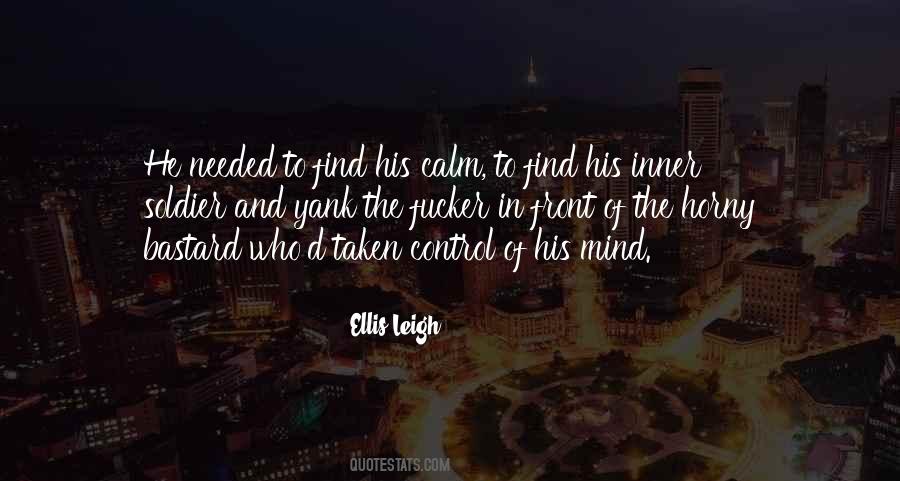 Calm The Mind Quotes #598111