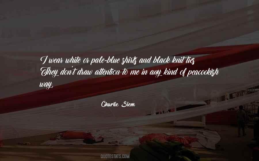 Quotes About Black Shirts #981230