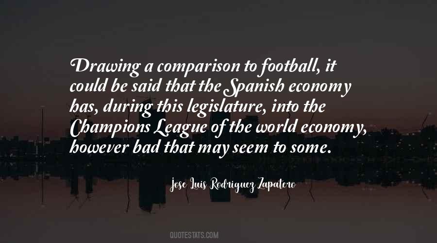 Quotes About Spanish Football #1654070
