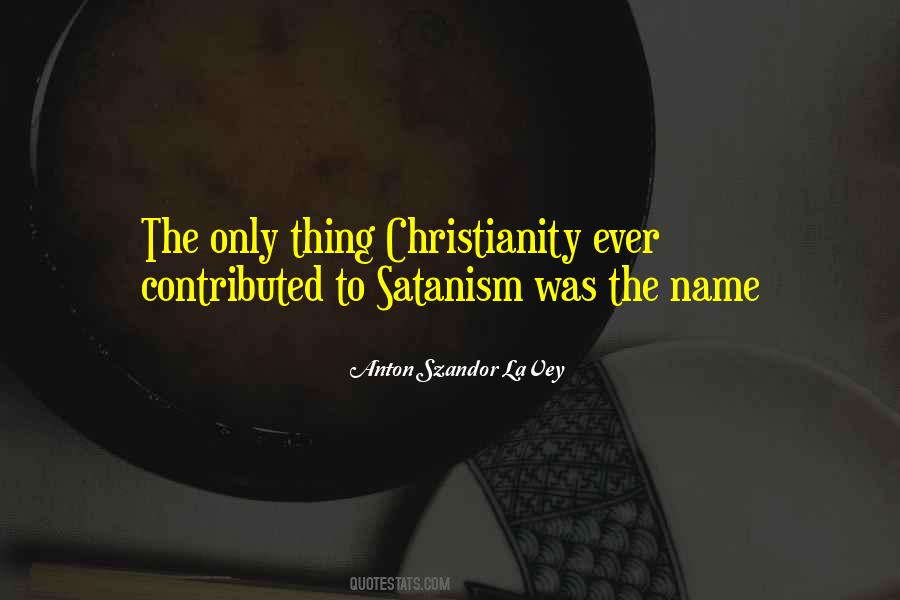Quotes About Satanism #48231