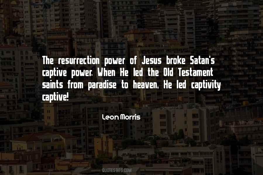 Quotes About Resurrection Power #544402