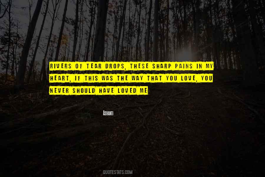 Quotes About Pains Of Love #1486823