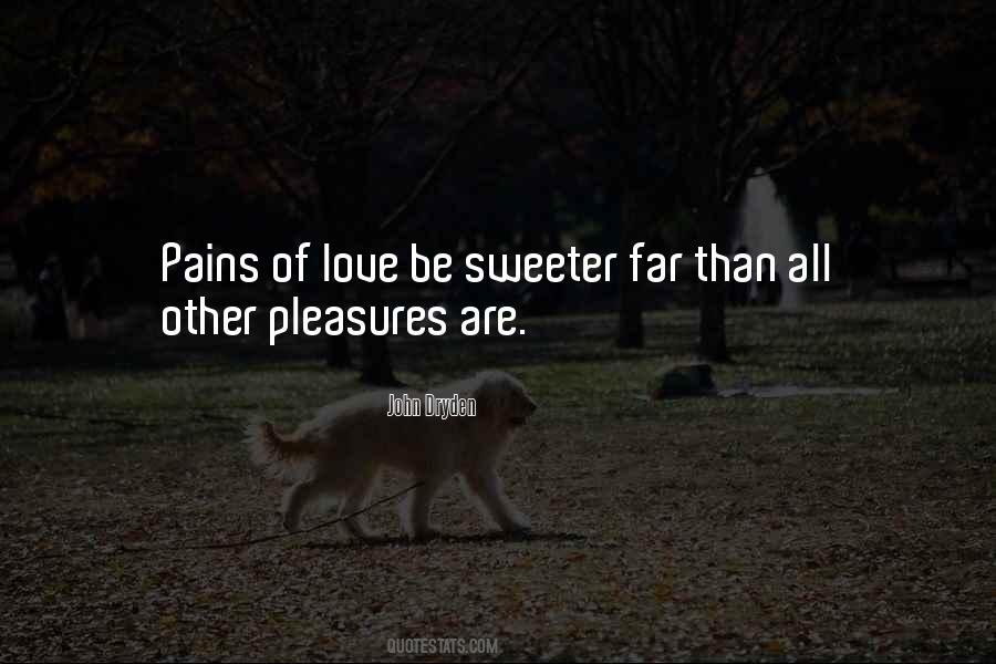 Quotes About Pains Of Love #253262