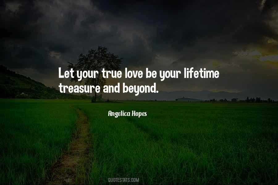 Quotes About Your True Love #719588