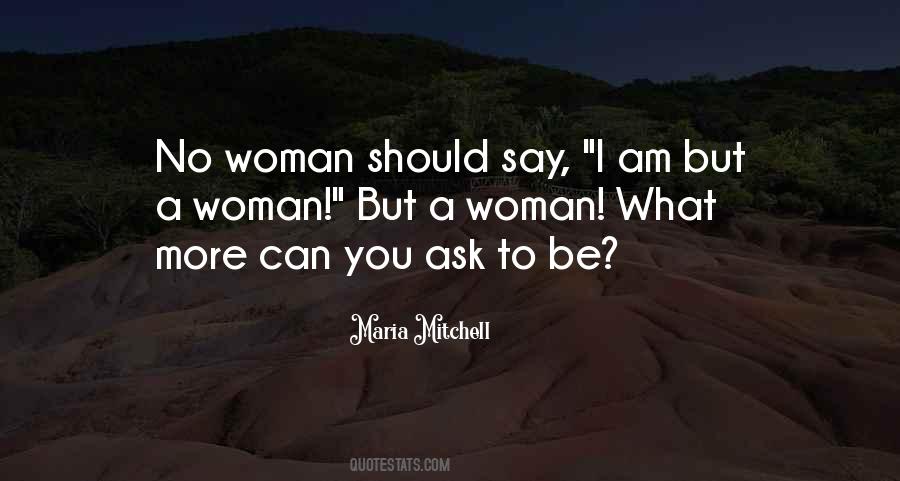 Woman What Quotes #1543451