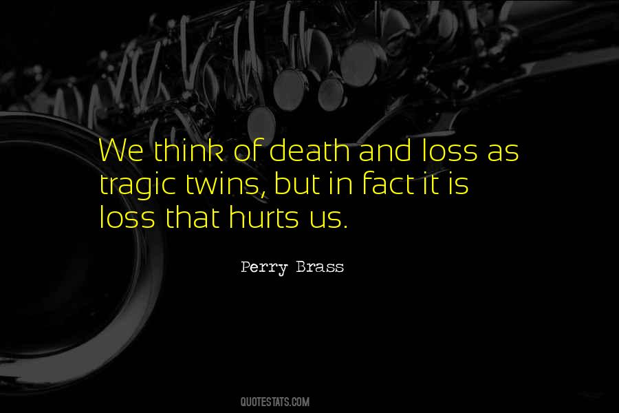 Quotes About Hurts #71494 Quotes About Hurts #71494