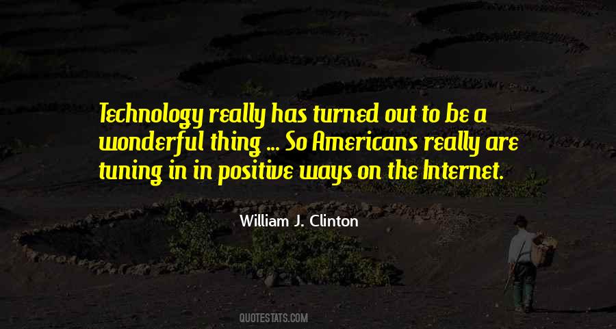 Quotes About Positive Technology #723079