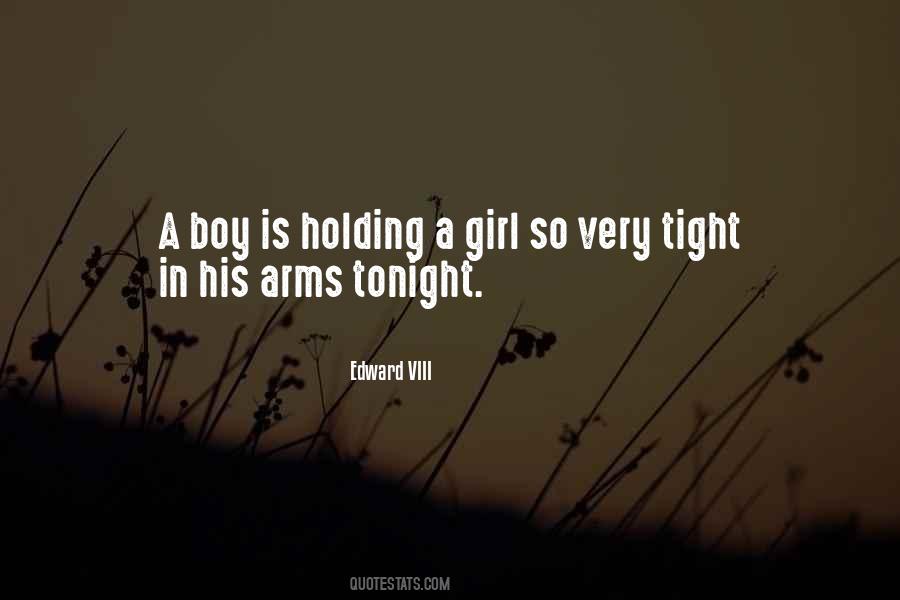 Quotes About Holding Tight #439036