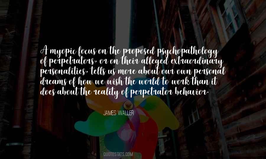 Quotes About Psychopathology #1059229