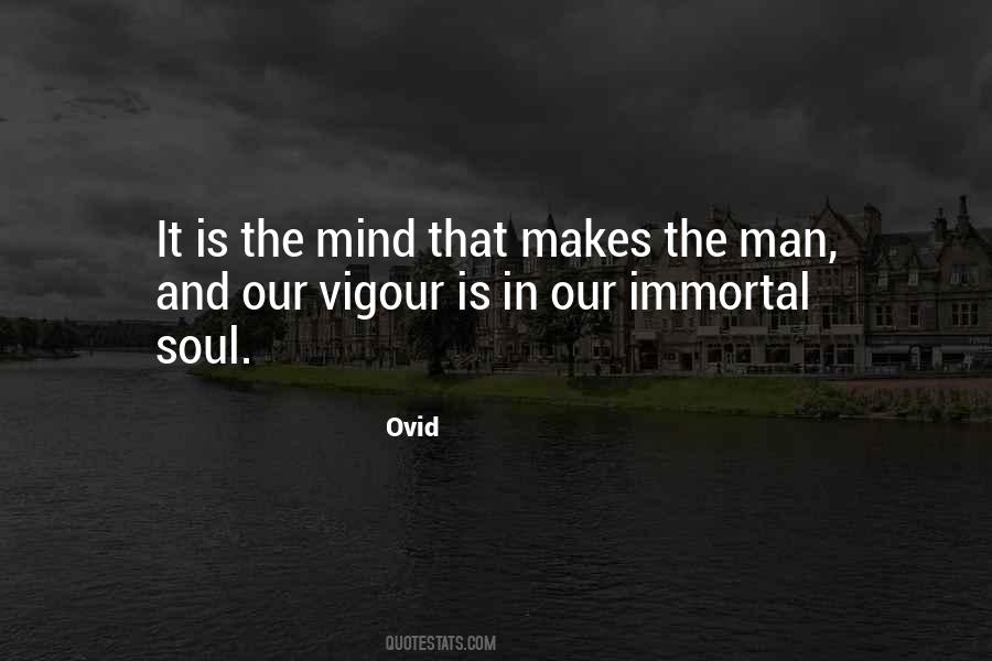 Soul Is Immortal Quotes #1139535