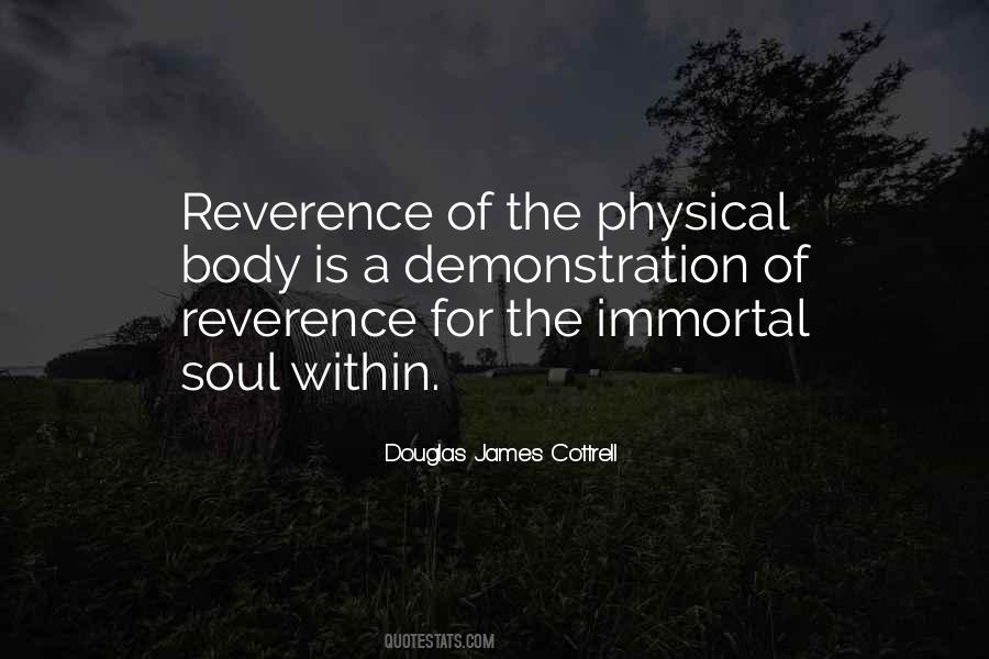 Soul Is Immortal Quotes #1768477