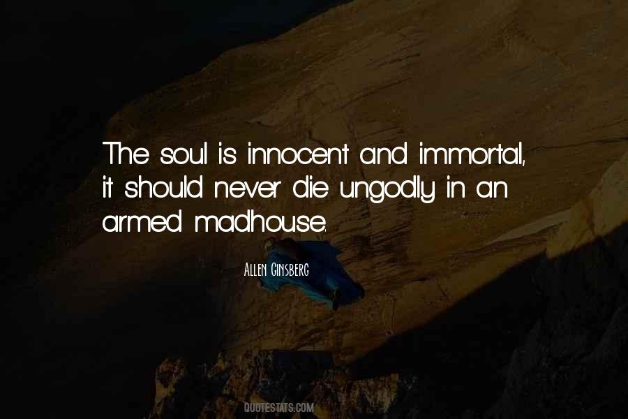 Soul Is Immortal Quotes #794841