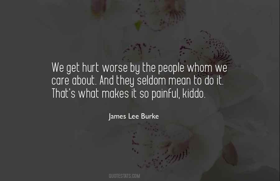 People We Hurt Quotes #815448