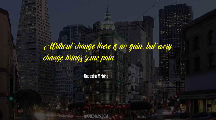 Quotes About No Pain No Gain #1721701