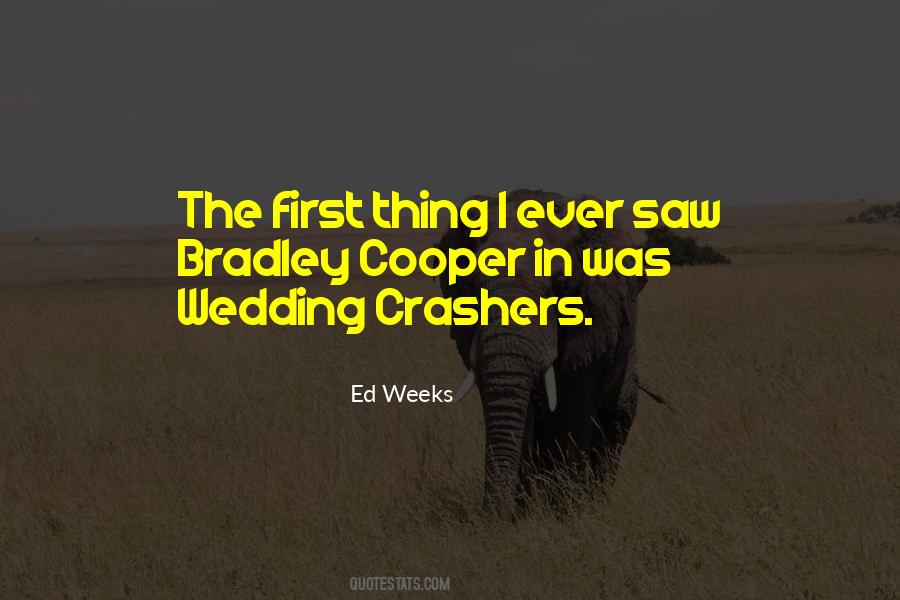 Quotes About Wedding Crashers #551771