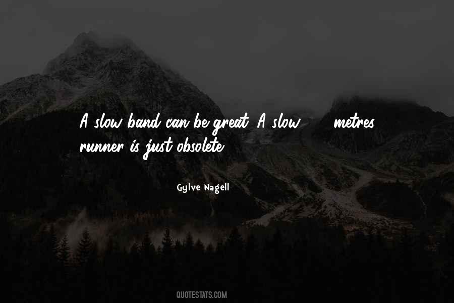 Slow Runner Quotes #408714