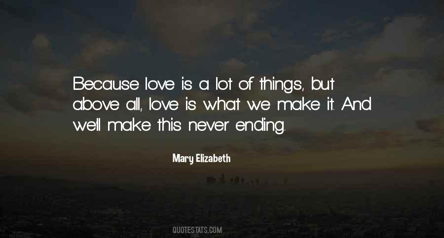 Quotes About Never Ending Love #1485242