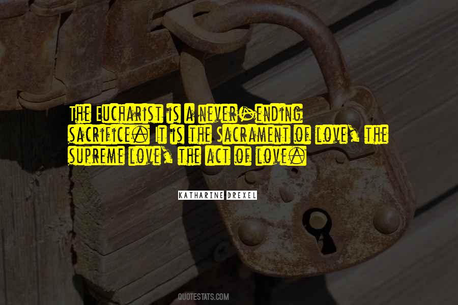 Quotes About Never Ending Love #1739205