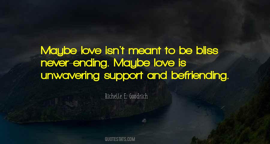 Quotes About Never Ending Love #1740551