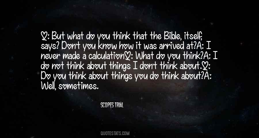 Do You Think About Quotes #1446934