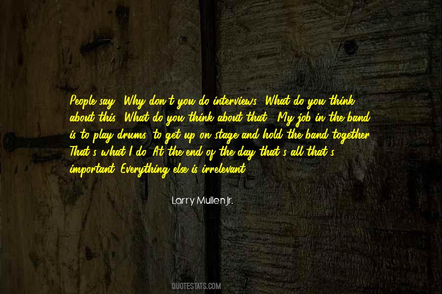 Do You Think About Quotes #196155