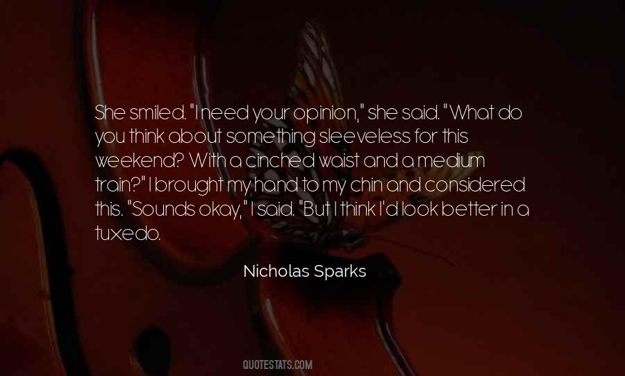 Do You Think About Quotes #453666