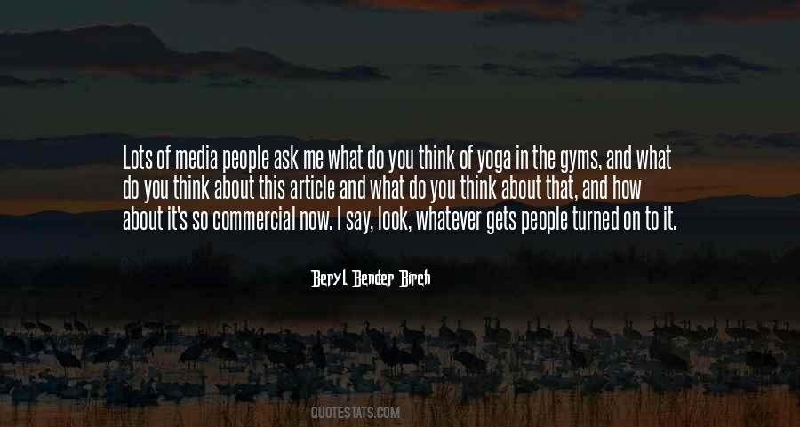 Do You Think About Quotes #613090
