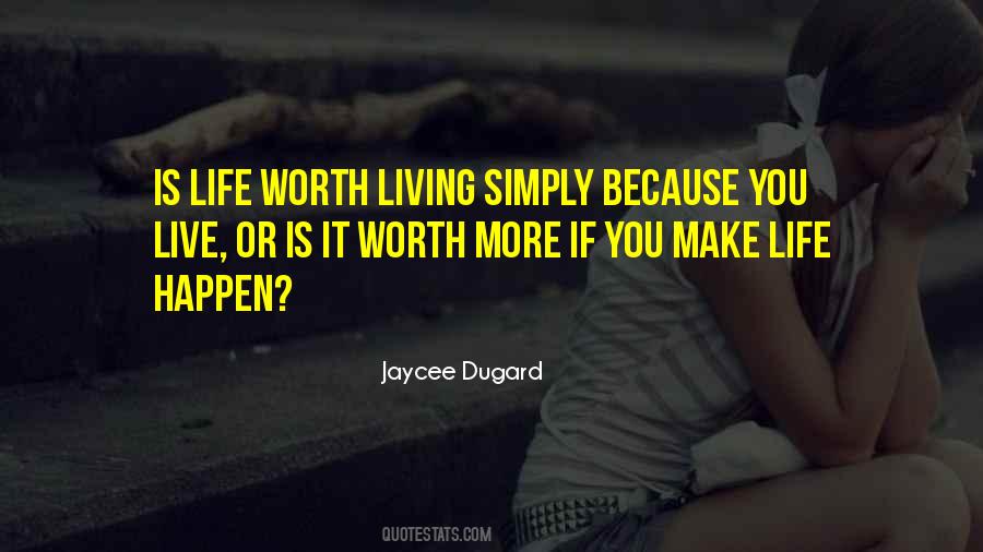 Quotes About Living Simply #1008512