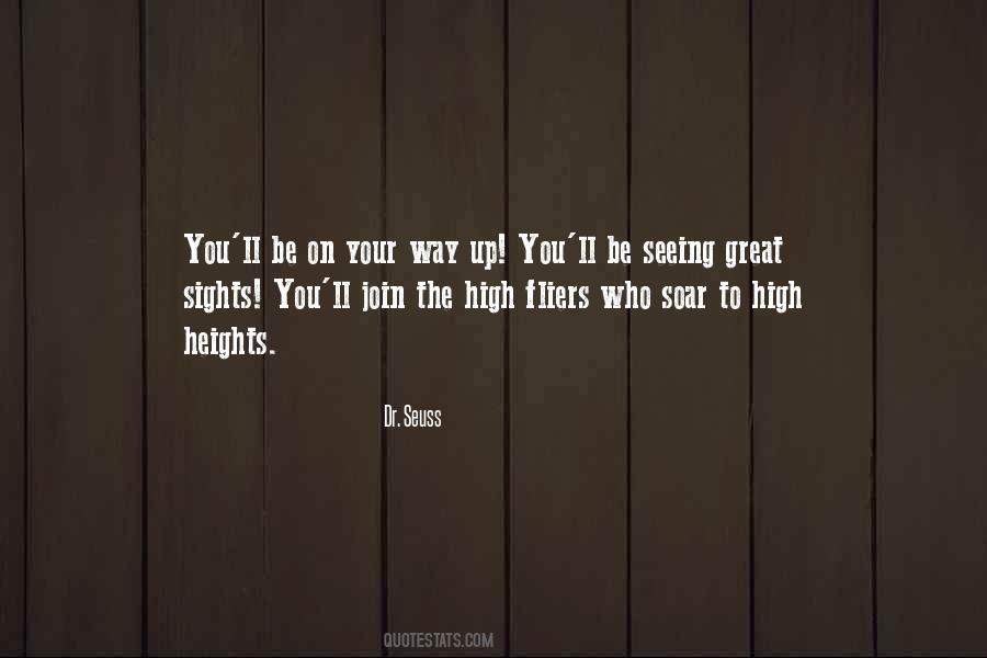 Great Heights Quotes #636420