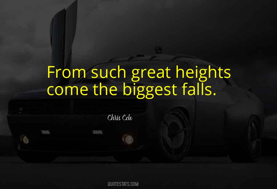 Great Heights Quotes #745271