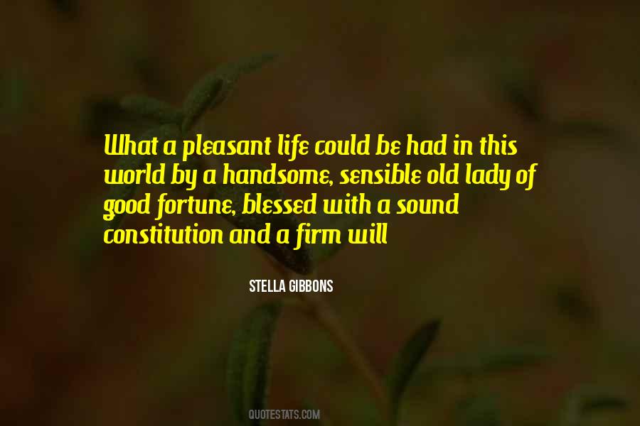 Quotes About Pleasant Life #17113
