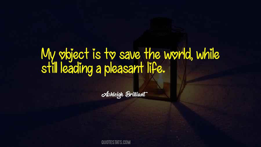 Quotes About Pleasant Life #50001