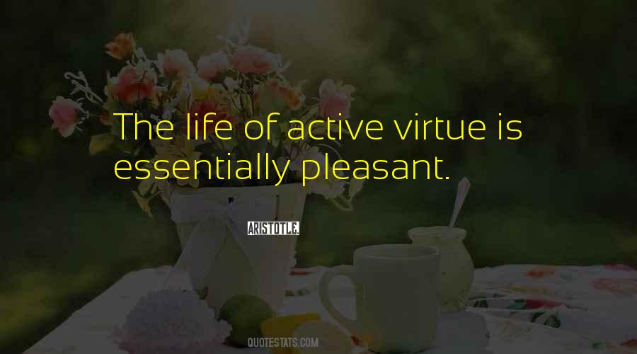 Quotes About Pleasant Life #692567
