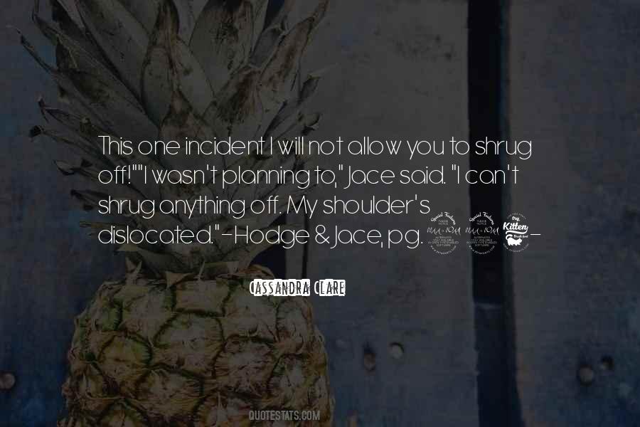 Shoulder Shrug Quotes #318099