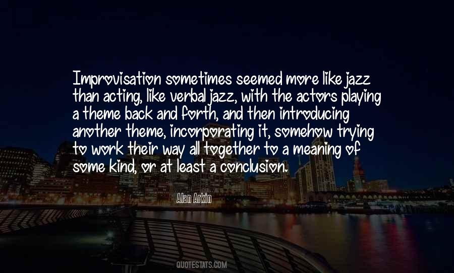 Playing Jazz Quotes #1088866