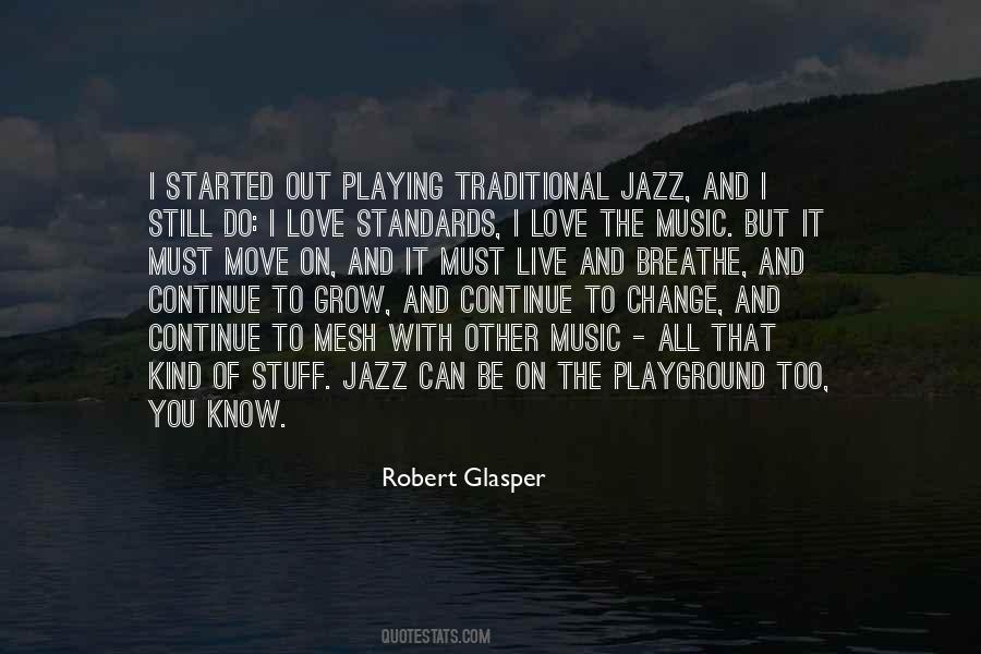 Playing Jazz Quotes #1300070