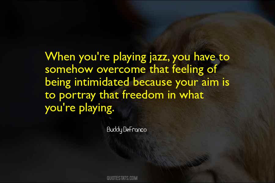 Playing Jazz Quotes #1398127